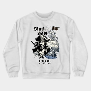 Pirate Black Bart Royal Fortune Crewneck Sweatshirt